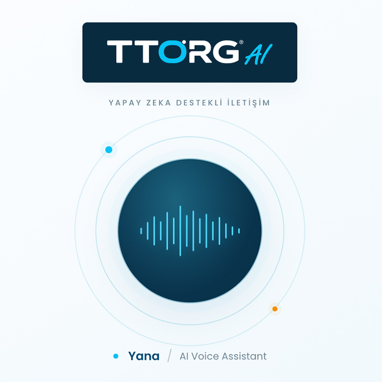 TTORG AI Akıllı İletişim &Ccedil;&ouml;z&uuml;mleri